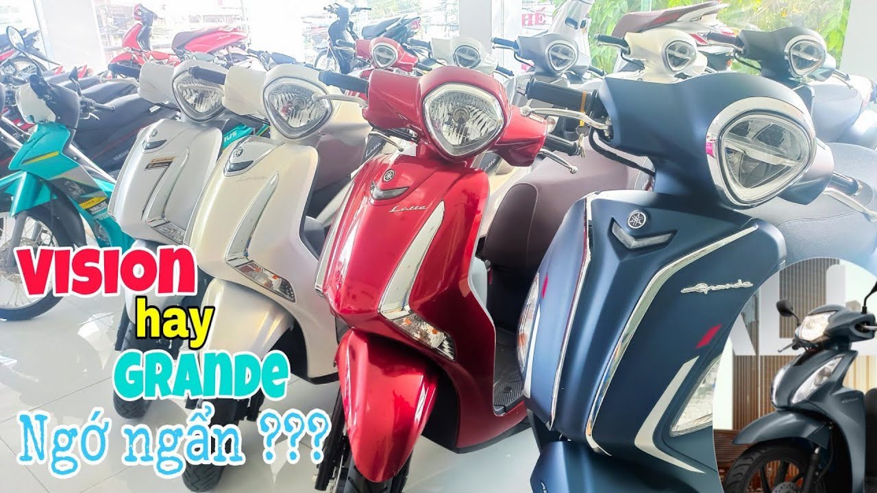 N&ecirc;n Mua Xe Tay Ga Honda Hay Yamaha | So S&aacute;nh Vision V&agrave; Grande Khi Lệch 2 Ph&acirc;n Kh&uacute;c ? | Quang Ya