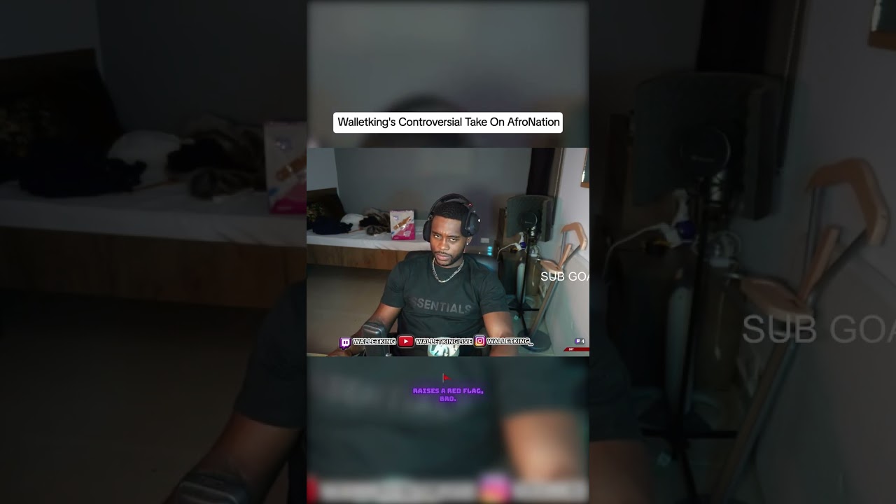Walletking's Controversial Take On AfroNation