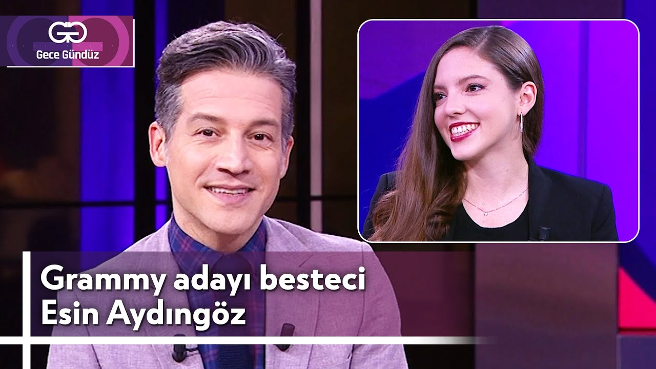 Grammy Adayı Besteci Esin Aydıngöz | 14 Aralık 2023 @GeceGunduzNTV