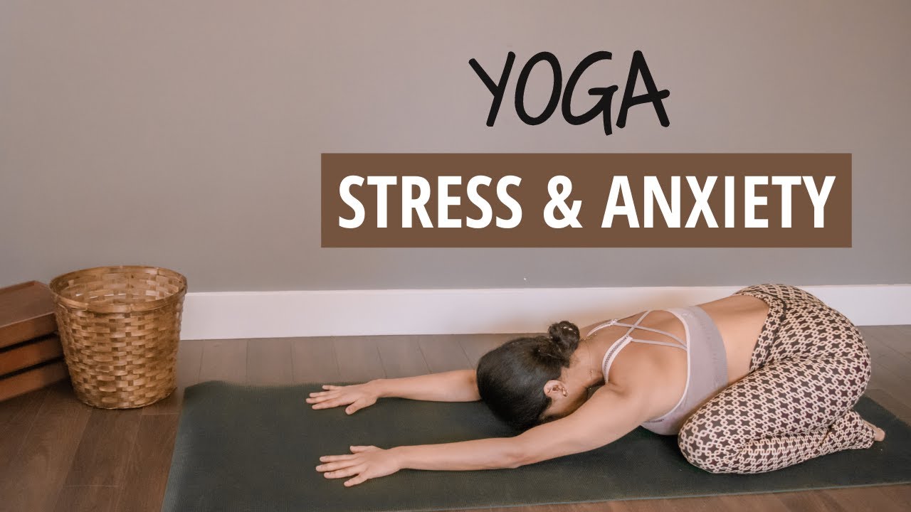 Yoga for STRESS & ANXIETY Relief | 20 min Full Body