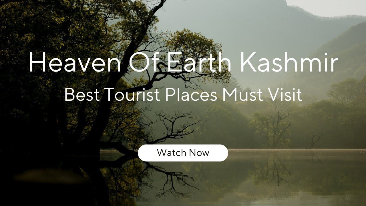 Kashmir Tourist Places | Kashmir Tour Guide | All Information About Kashmir Trip | Srinagar