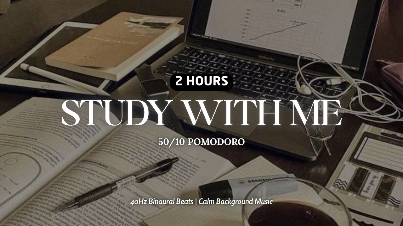 Study With Me for 2-Hours | 50/10 Pomodoro | Deep Focus For Two Hours
