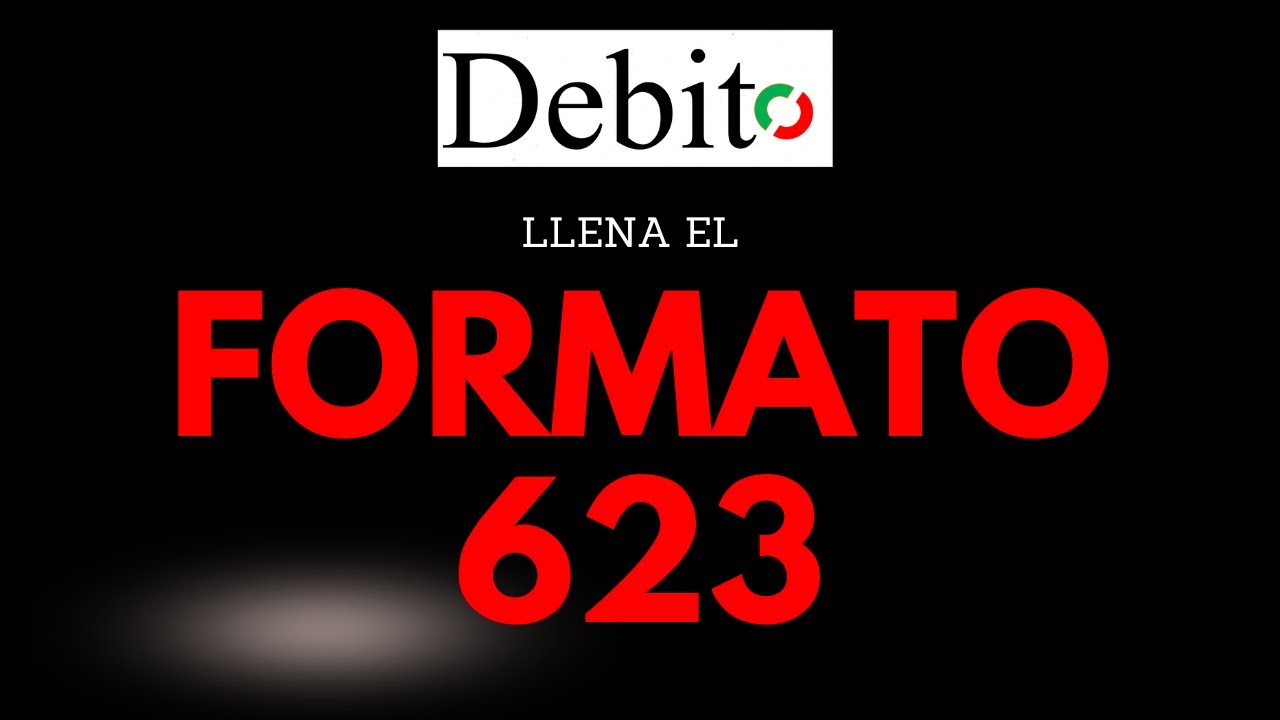 LLENADO DEL 623