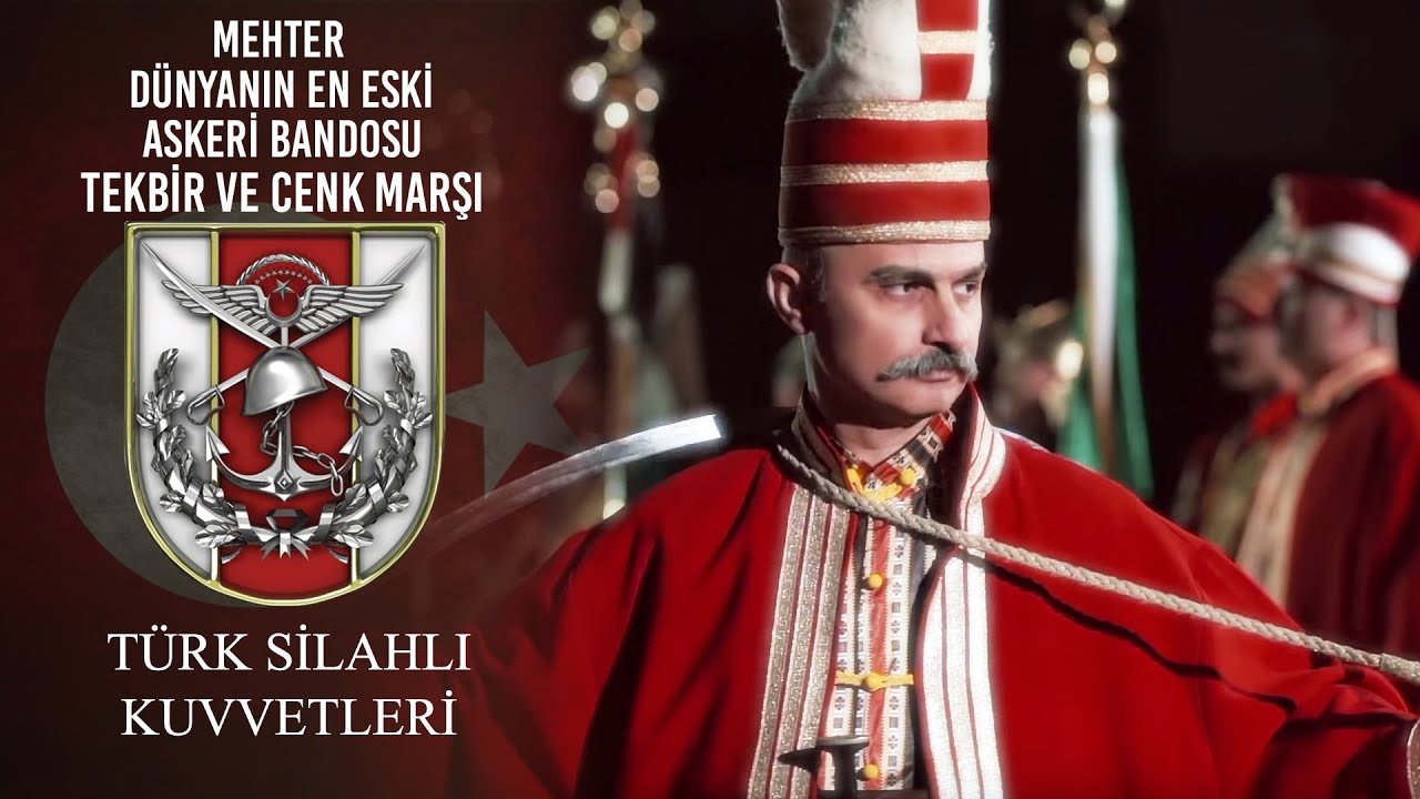Mehter Dünyanın En Eski Askeri Bandosu - Tekbir ve Cenk Marşı