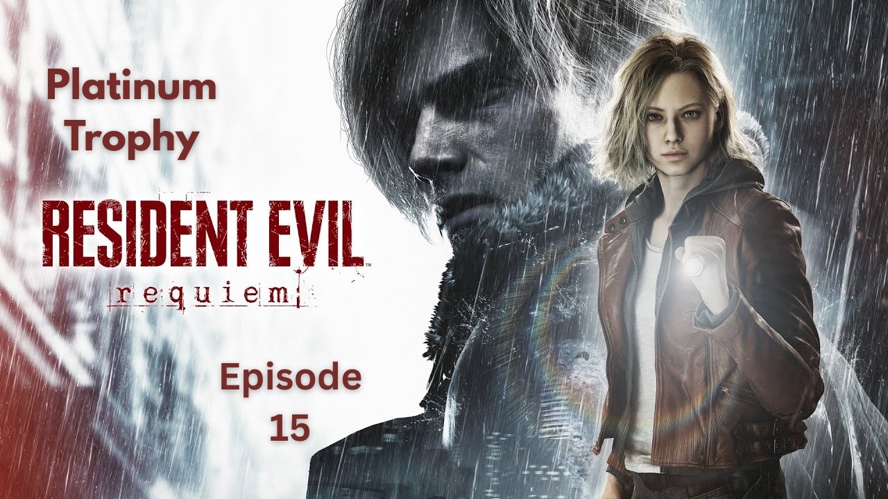 RESIDENT EVIL Requiem | Platinum Trophy | Episode 15