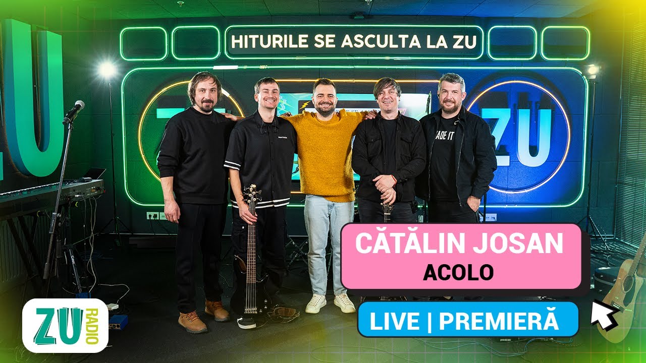 Cătălin Josan - Acolo #PREMIERĂ LIVE la Radio ZU