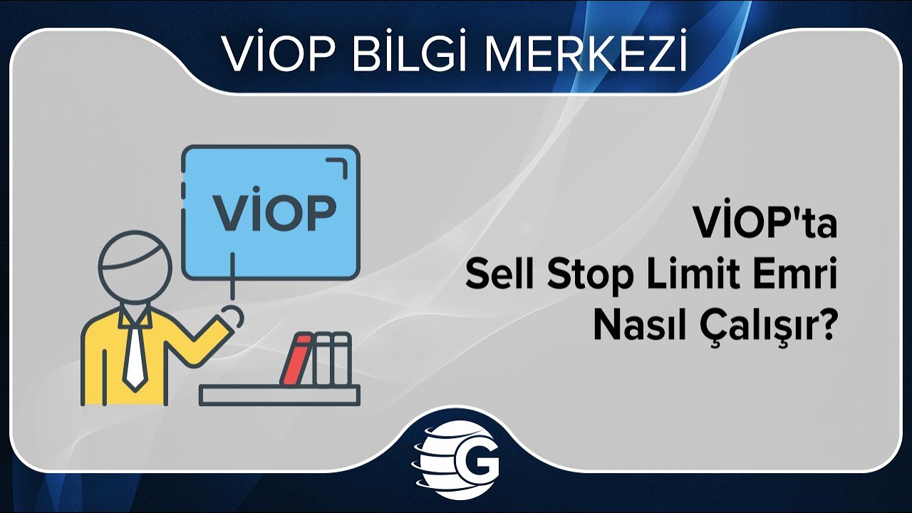 VİOP'ta Sell Stop Limit Emri Nasıl &Ccedil;alışır?