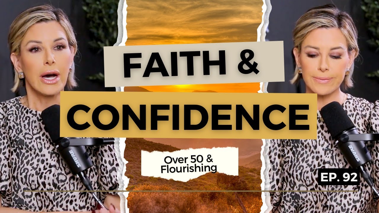 The Secret to Confidence: It&rsquo;s Not What You Think | Over 50 & Flourishing