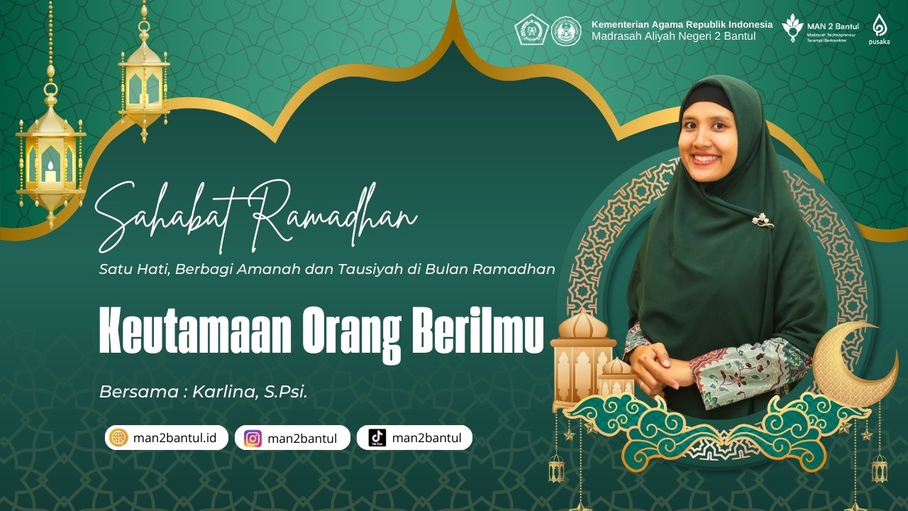 Edisi 09 - Keutamaan Orang Berilmu oleh Karlina, S.Psi.