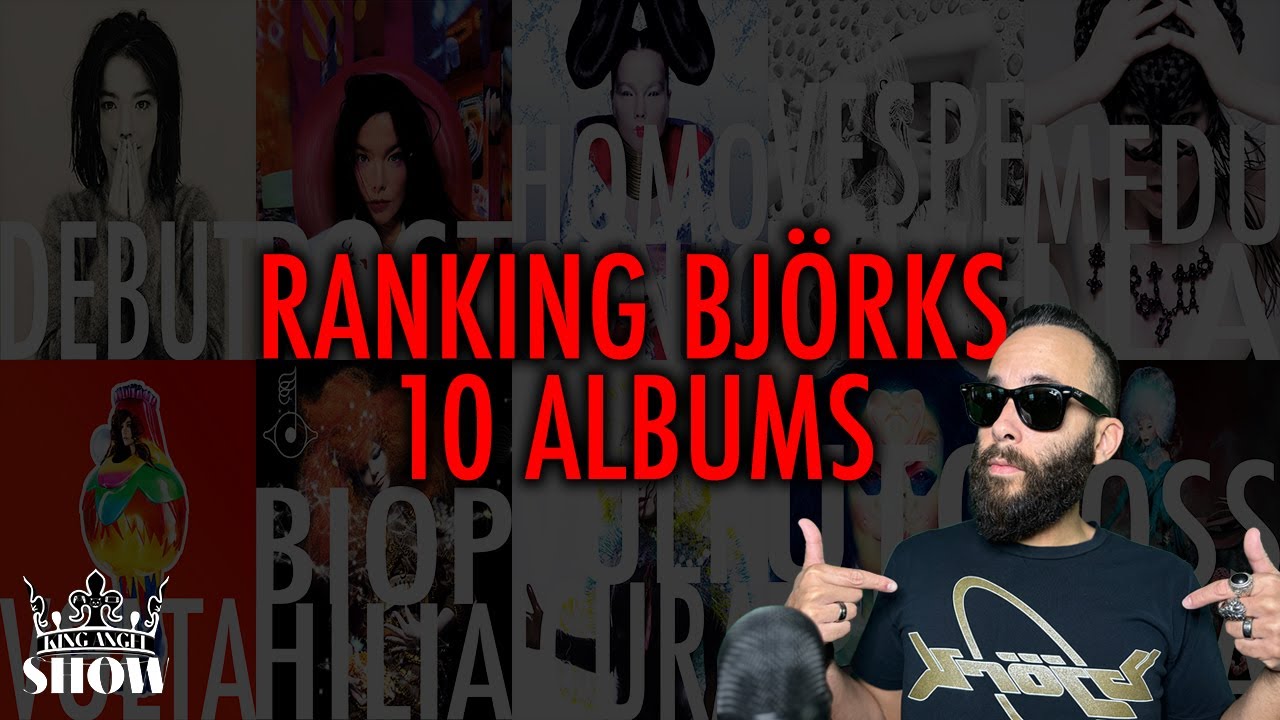 Ranking Björks albums from love it to masterpiece. #thekingangelshow