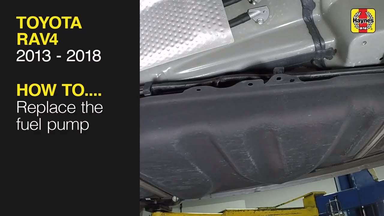 How to Replace the fuel pump on the Toyota RAV4 2013 to 2018