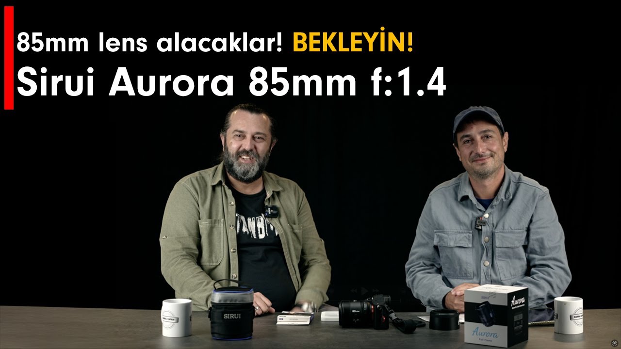 85mm lens alacaklar... bekleyin | Sirui Aurora 85mm f 1.4 | Türkiyede ilk  kez test ettik