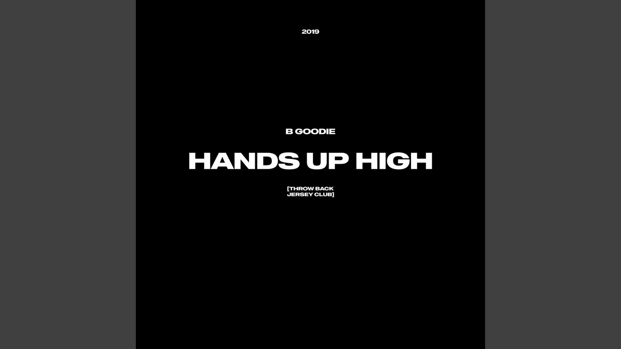 Hands Up High (Jersey Club)