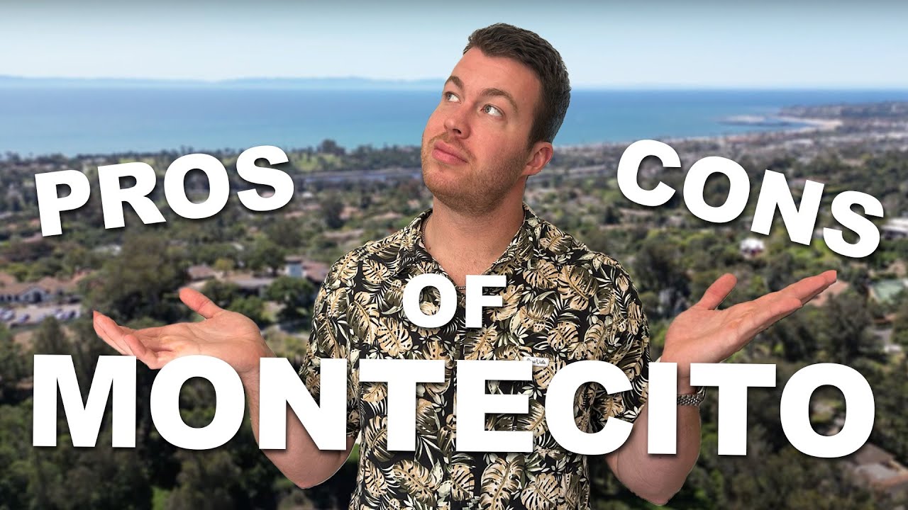 Is Montecito the Right Place for You? Pros and Cons!