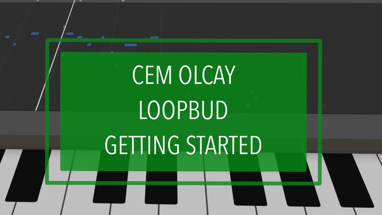 Cem Olcay LoopBud - Tutorial