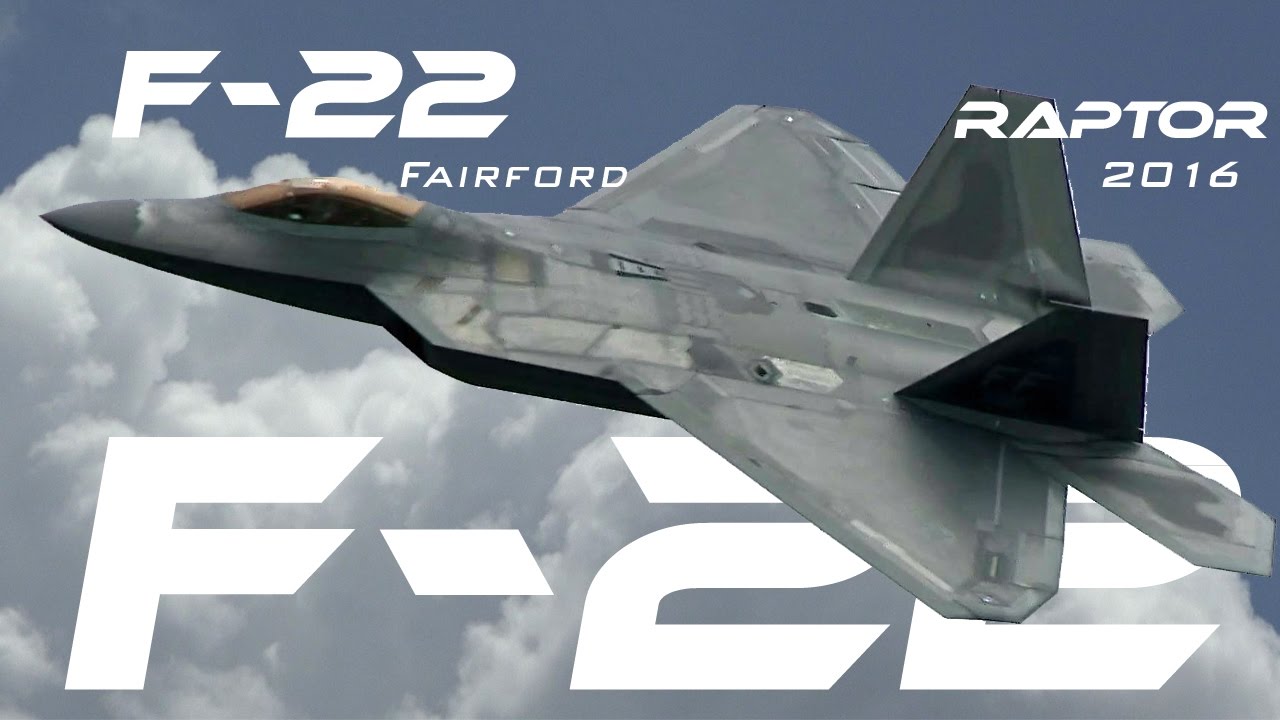 F-22  4K UHD Lockheed F22 Raptor demo Airshow RIAT RAF Fairford 2016  .What a Beast!!!!