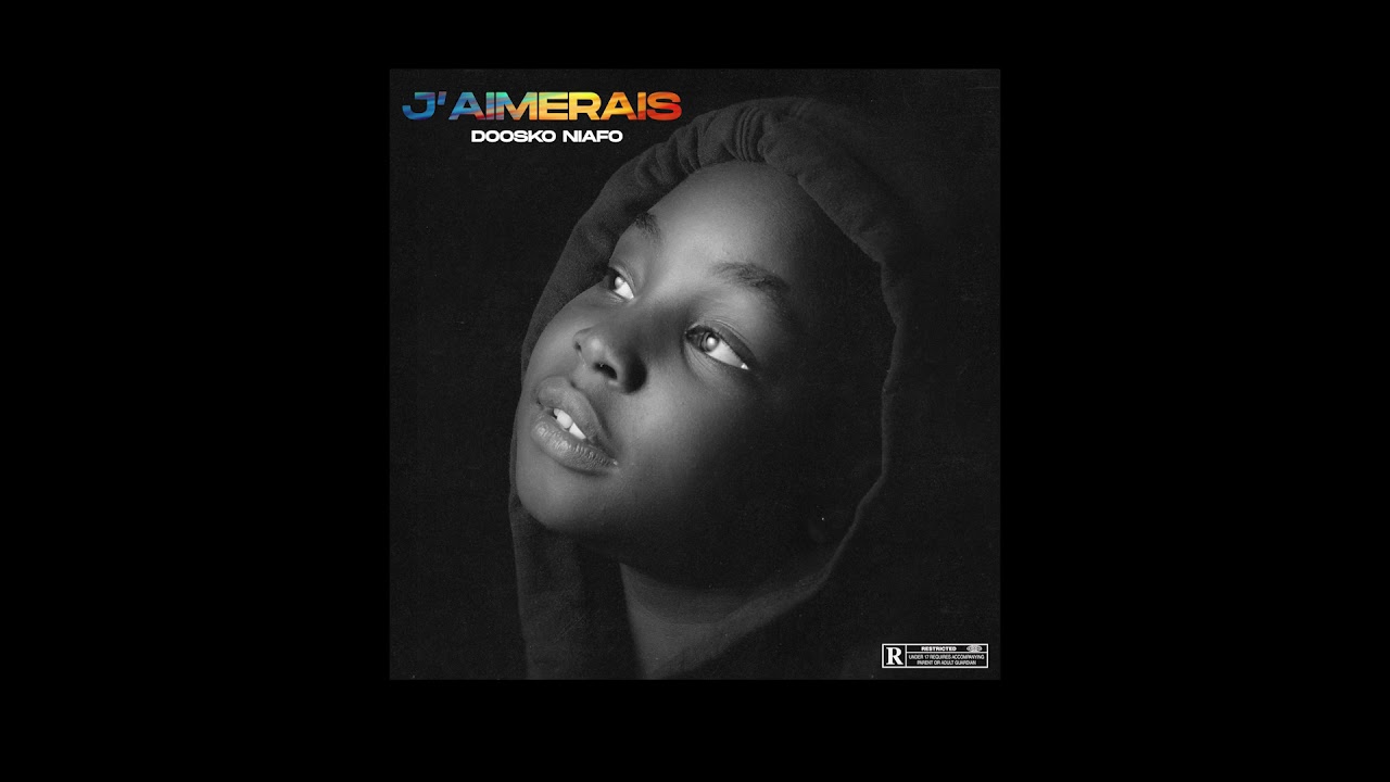 Doosko Niafo - J'aimerais (Lyrics)