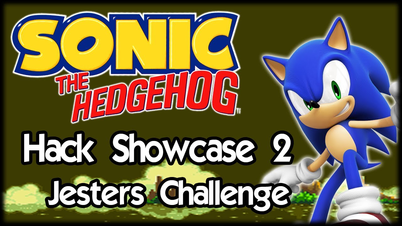 The Sonic Hack Showcase - Jesters Challenge