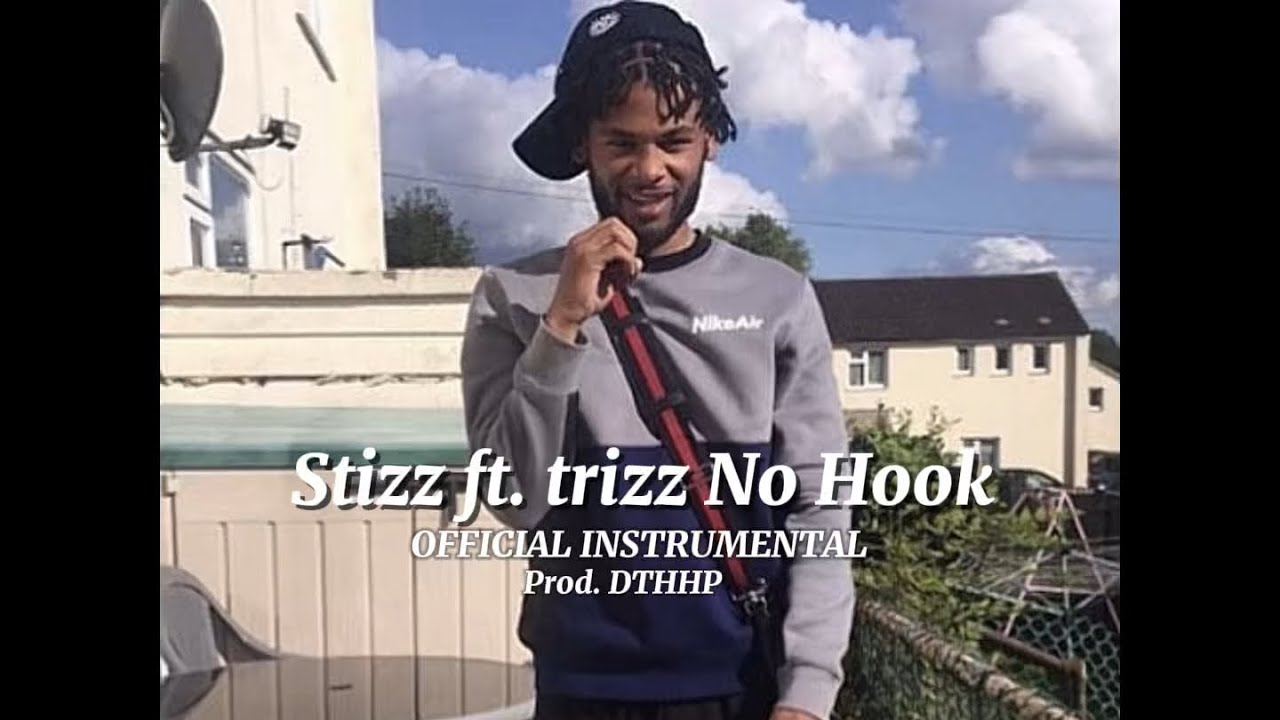 Stizz ft. trizz No Hook ( OFFICIAL INSTRUMENTAL ) prod. DTHHP