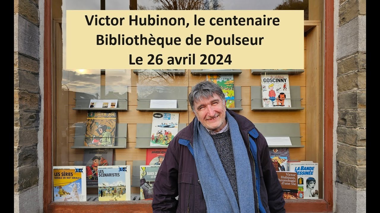 Victor Hubinon, le centenaire - Poulseur, le 26/04/2024
