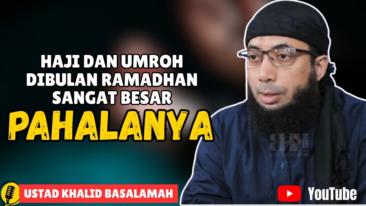 MENGGAPAI PAHALA ALLAH DENGAN CARA UMROH DAN HAJI DIBULAN RAMADHAN! PEMBUKA PINTU REZEKI ALLAH!