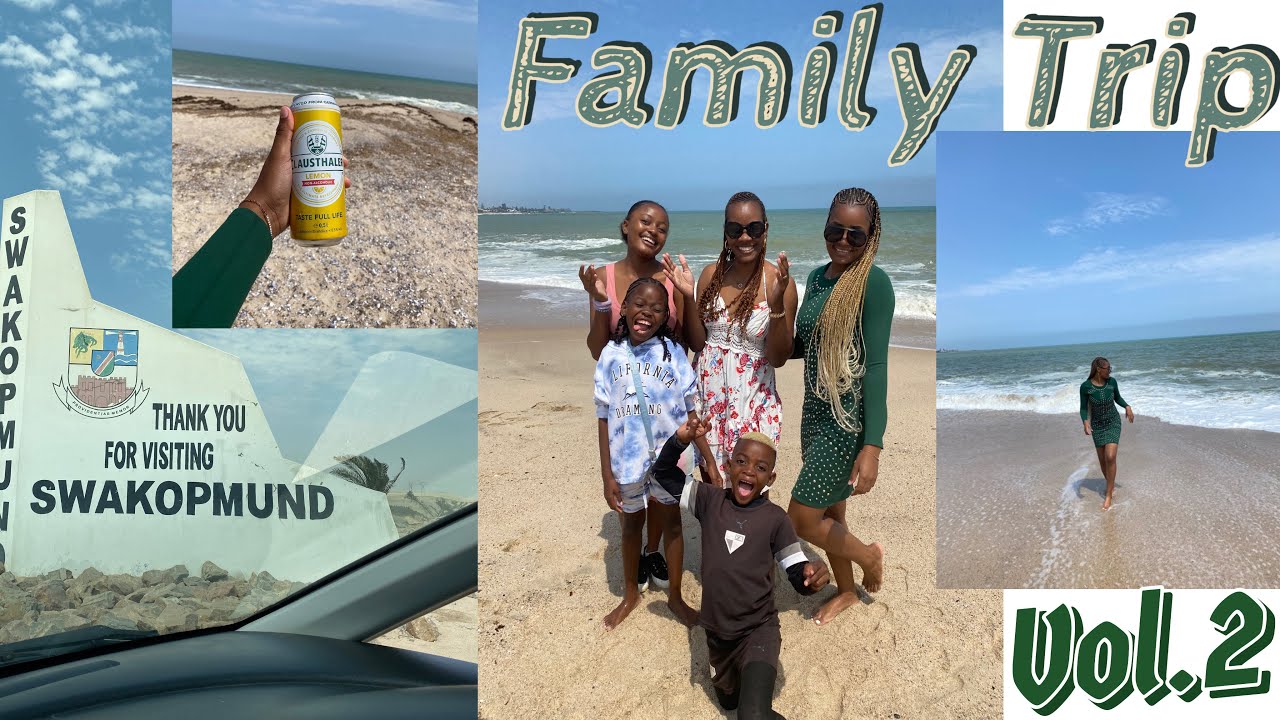 Family Trip Vol.2| Swakopmund| Namibian YouTuber