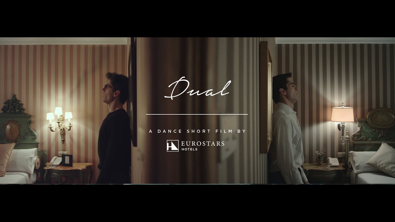 DUAL - A Dance Short Film by Eurostars Hotels & Sergio Bernal