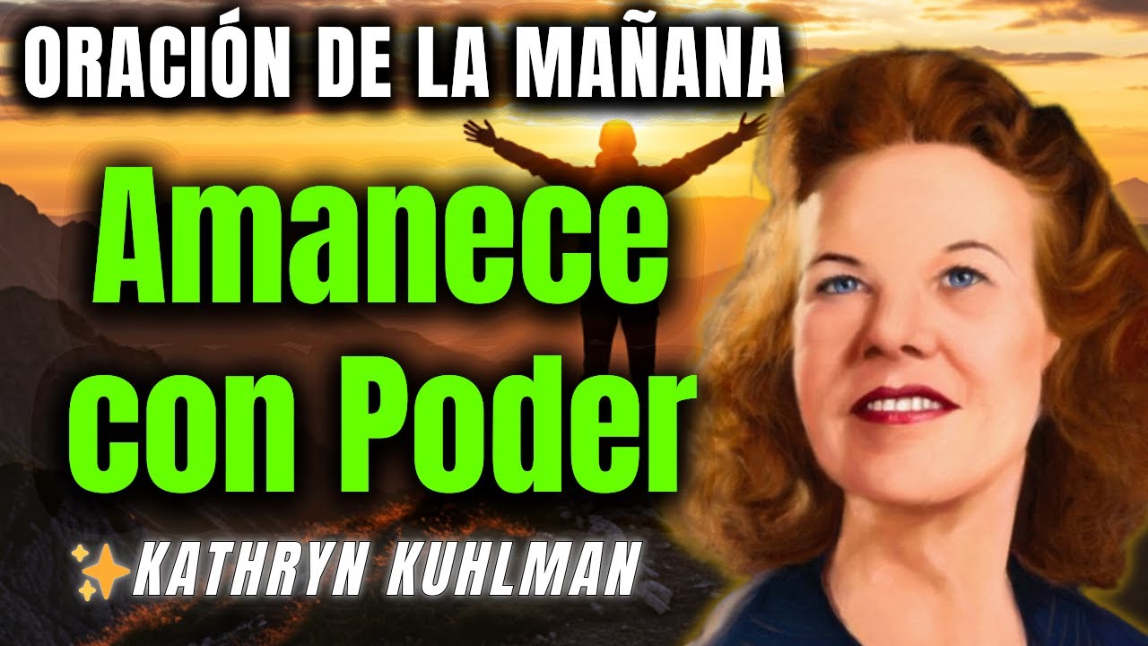 Haz Esto al Comenzar el Día y Siente el Impacto del Espíritu Santo - Kathryn Kuhlman