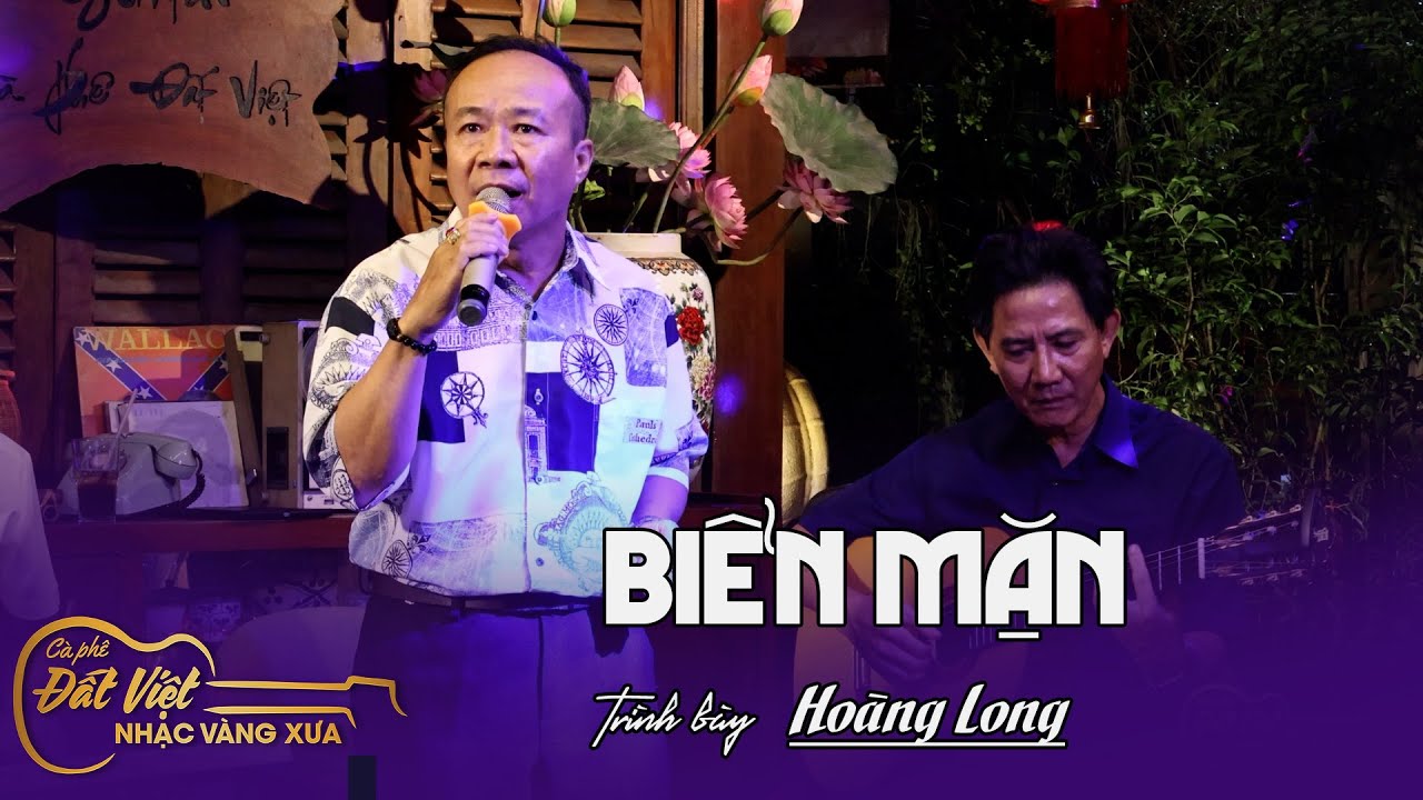 Biển Mặn | St : Trần Thiện Thanh | Anh Hoàng Long | Cafe Đất Việt
