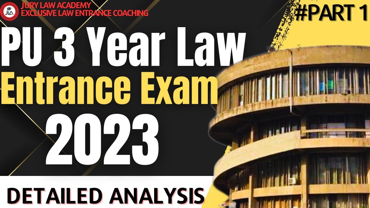 PU 3 YEAR LAW PYQ 2023 DETAILED ANALYSIS PART 1  || PU LAW ENTRANCE EXAM || PU/ CLAT