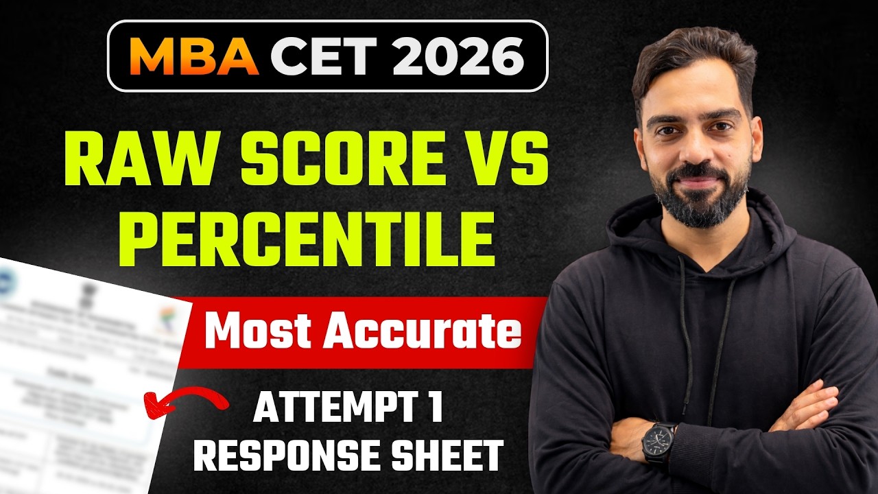 Raw Score vs Percentile Explained | Most Accurate Analysis (Attempt 1 Response Sheet) | MBA CET 2026