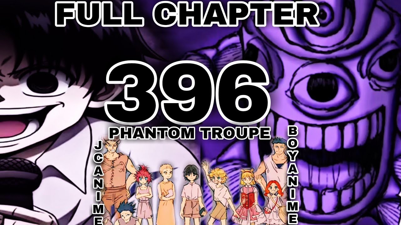 HUNTER X HUNTER 396 FULL CHAPTER PHANTOM TROUPE IN THE PAST: CHROLLO THE BAD KARISMA