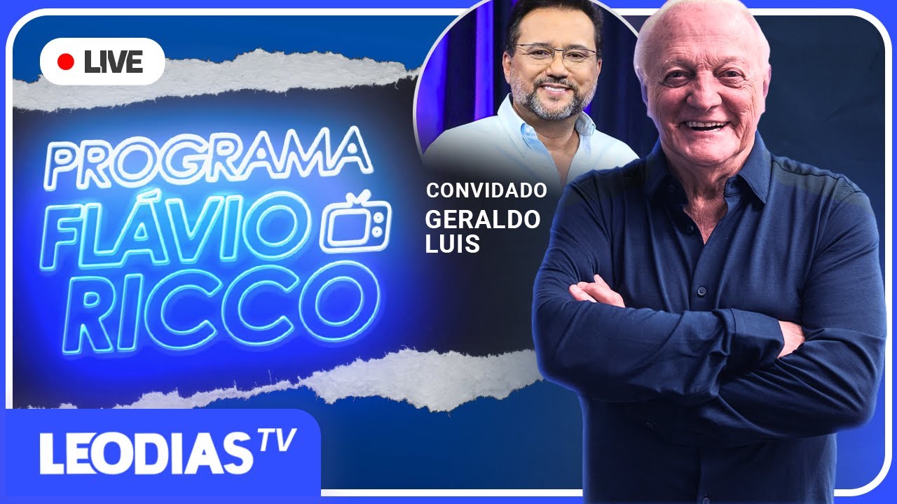 PROGRAMA FLÁVIO RICCO COM GERALDO LUÍS | LeoDias TV