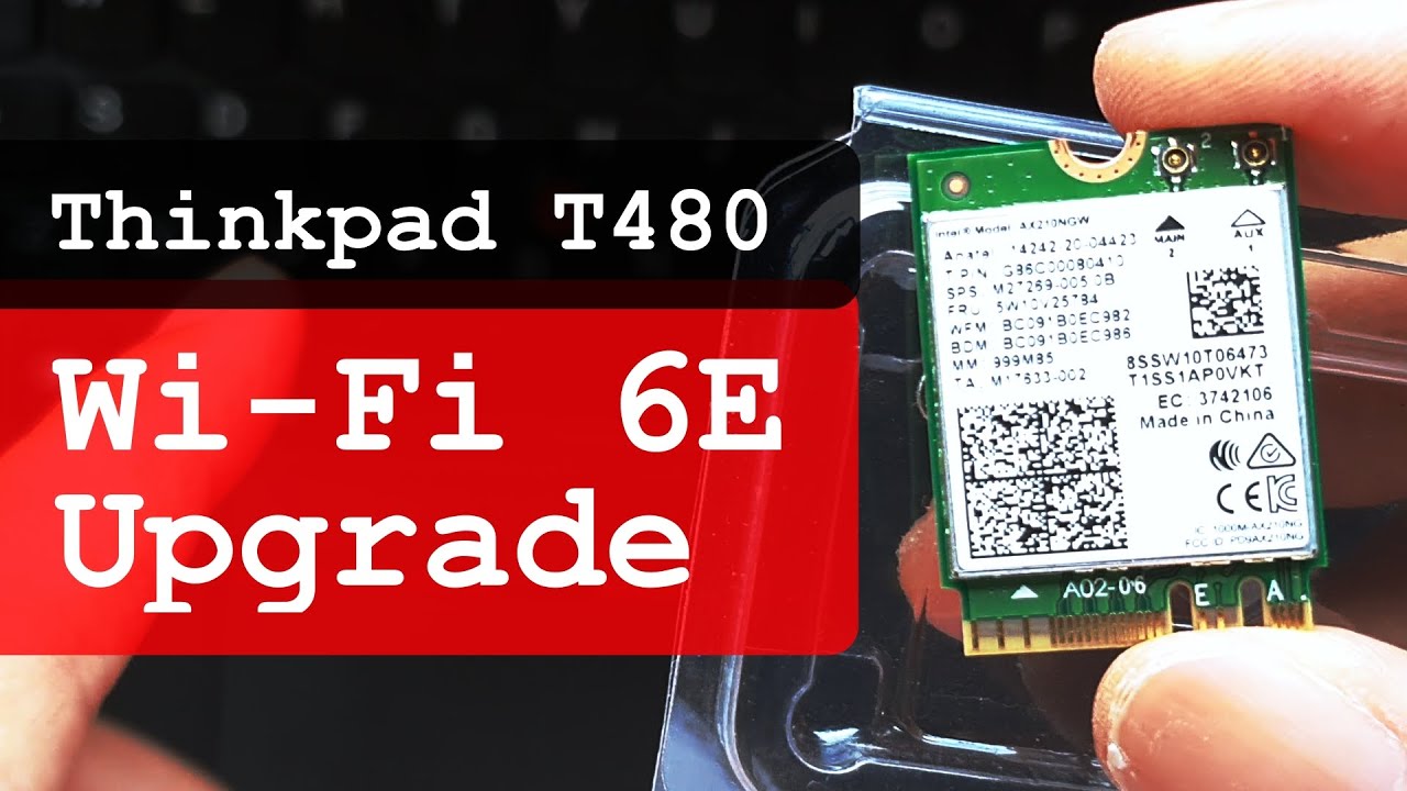 Руководство по обновлению Thinkpad T480 WiFi 6E | Intel AX210 | Ноутбук Lenovo своими руками