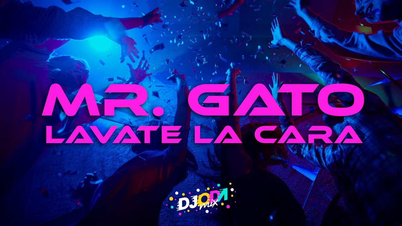 Lávate la cara - Mr. Gato (Emus DJ Remix) | Djoda Mix