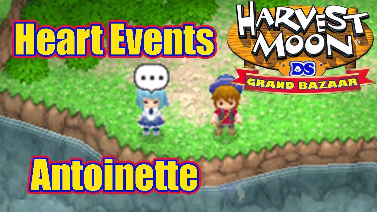 Harvest Moon: Grand Bazaar - Antoinette - All Heart Events