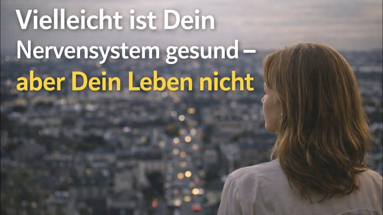 Nicht Dein Nervensystem ist zu schwach – Dein Leben ist zu intensiv