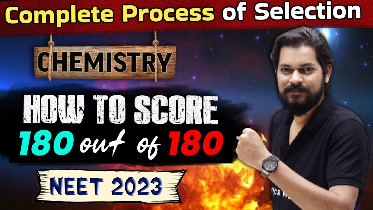 Yakeen Batch NEET 2023 : How to Score 180/180 in CHEMISTRY? Dropper Strategy 🔥