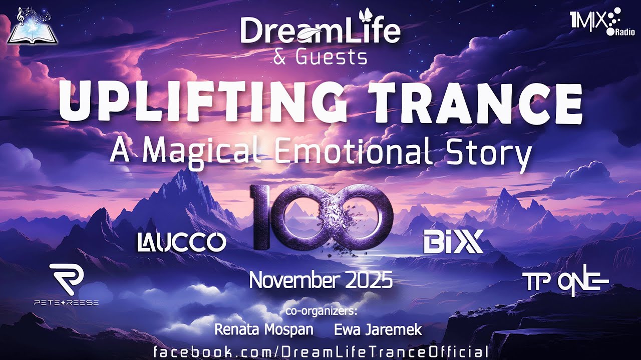 Uplifting Trance Mix - AMES100 by DreamLife, BiXX,  Laucco, TP One and Petereese (November 2025)