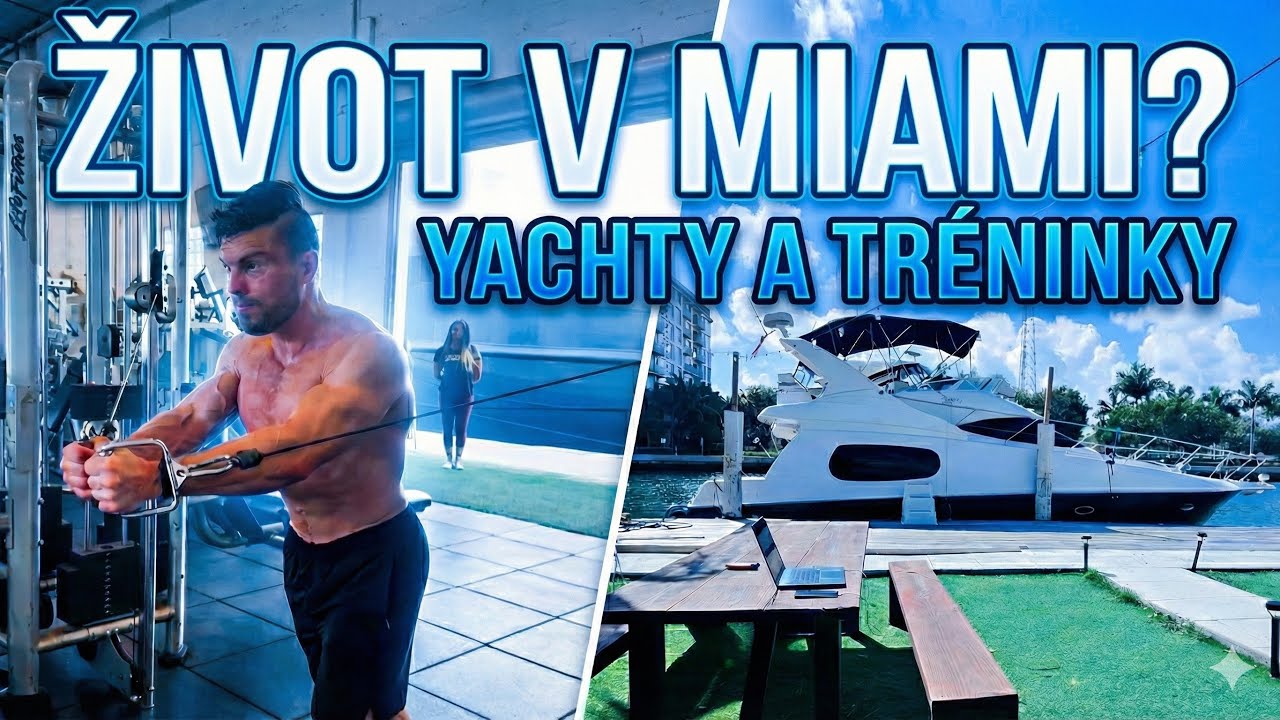 ŽIVOT V MIAMI 🇺🇸 Tréninky, Jachty a Moje Rutina v USA