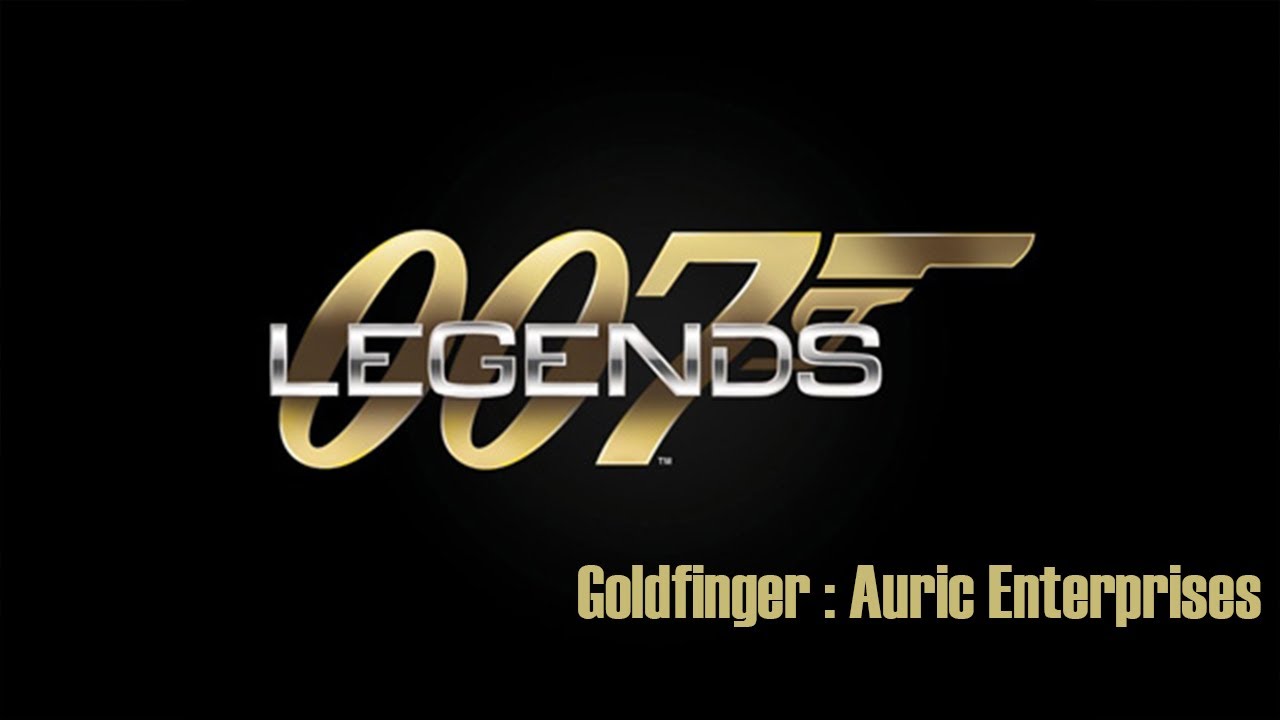 007 Legends - Mission 1 - Goldfinger : Auric Enterprises - Gameplay