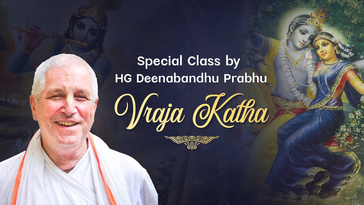 Vraja Katha by HG Deena Bandhu Prabhu