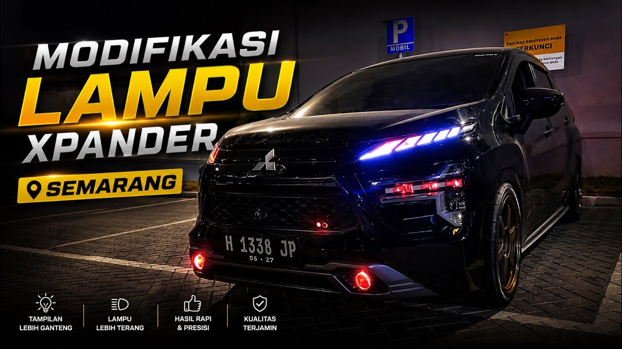 LAGI !!! MODIF LAMPU XPANDER BARU BIKIN BETAH DI LIHAT