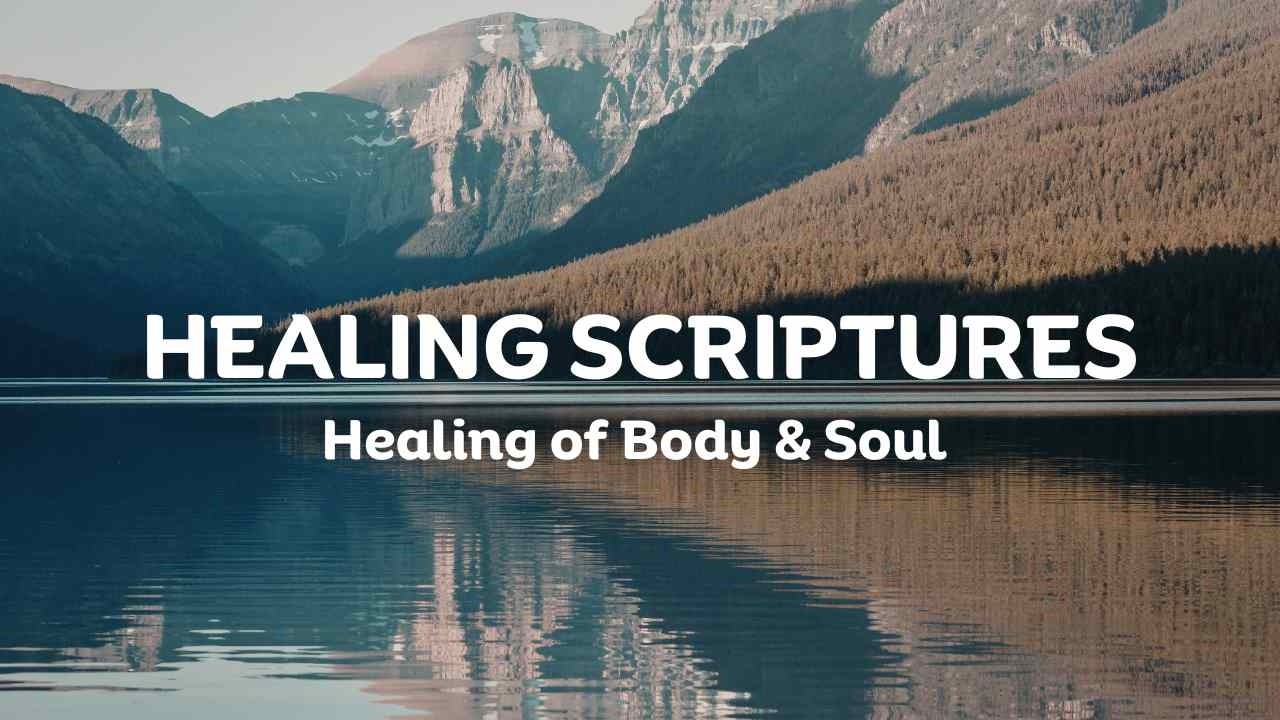 5 Minutes of Healing Scriptures for Emotional & Bodily Wellbeing (ESV)