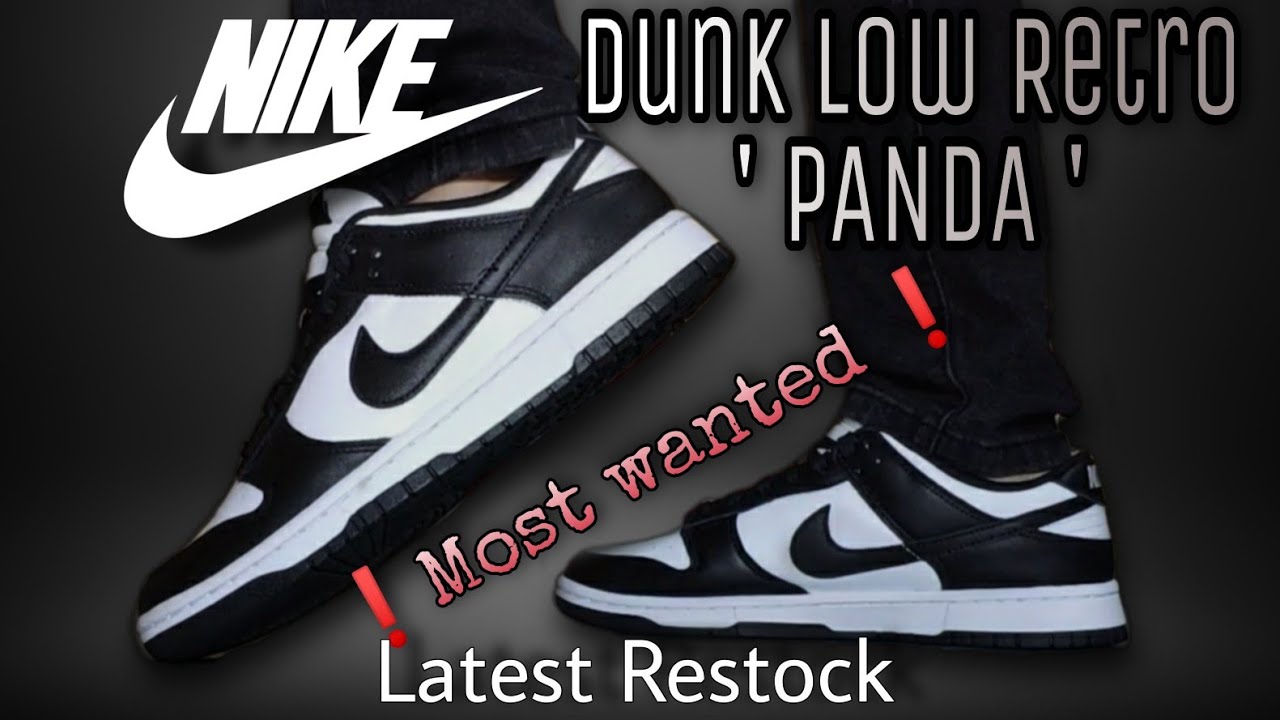 ! Most wanted Latest Restock ! Nike Dunk Low Retro ' Panda ' unboxing and on feet Review