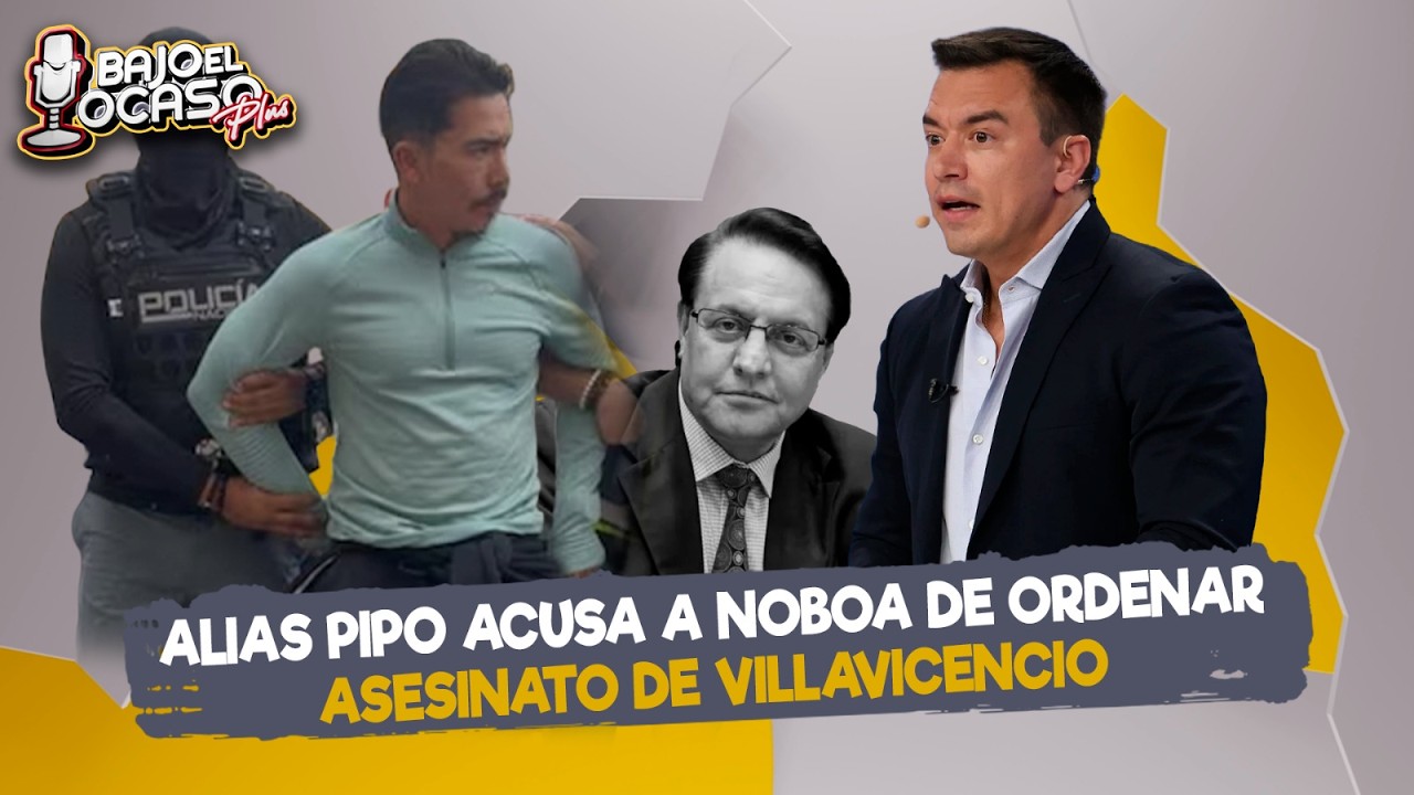 🔴 #EnVIVO | Alias Pipo acusa a Noboa de ordenar asesinato de Villavicencio