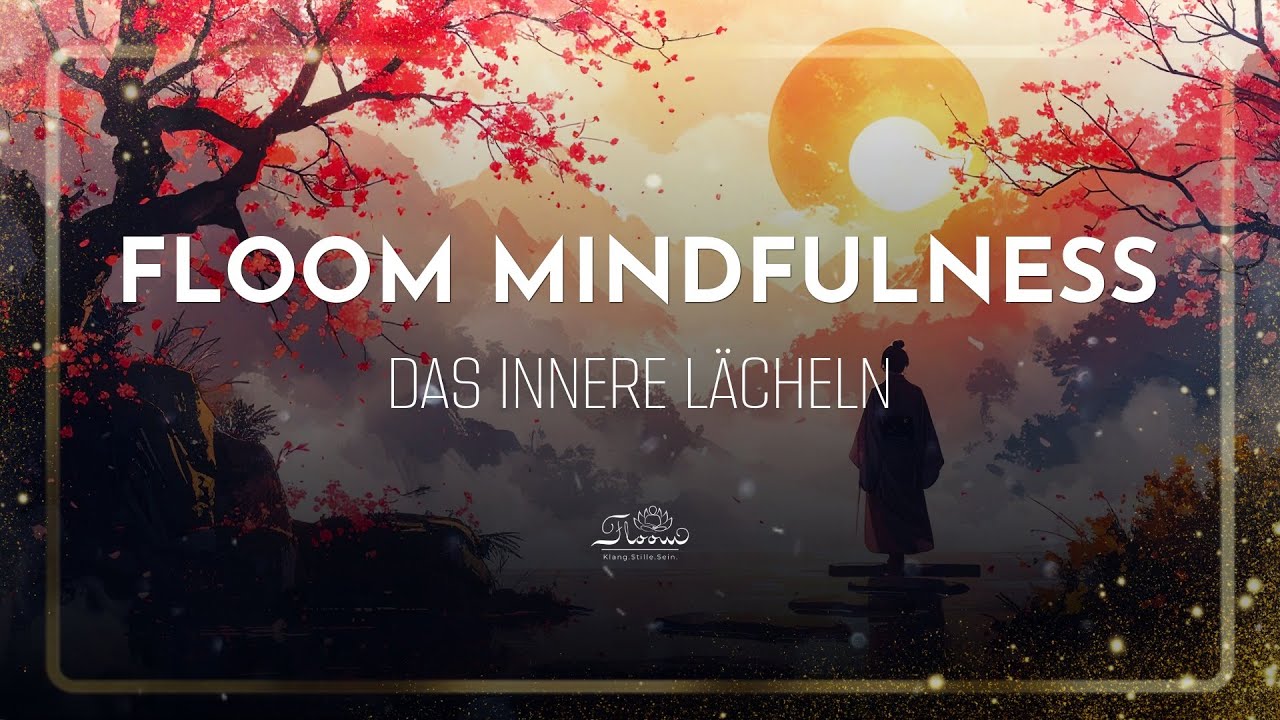 DAS INNERE LÄCHELN 🏔️ (Authentisches Zen-Glück) | 432Hz Tibetische Heilung | Floom