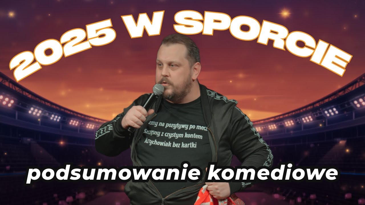 ZBYCHU GRABOWSKI: PODSUMOWANIE ROKU 2025 - SPORT l stand-up