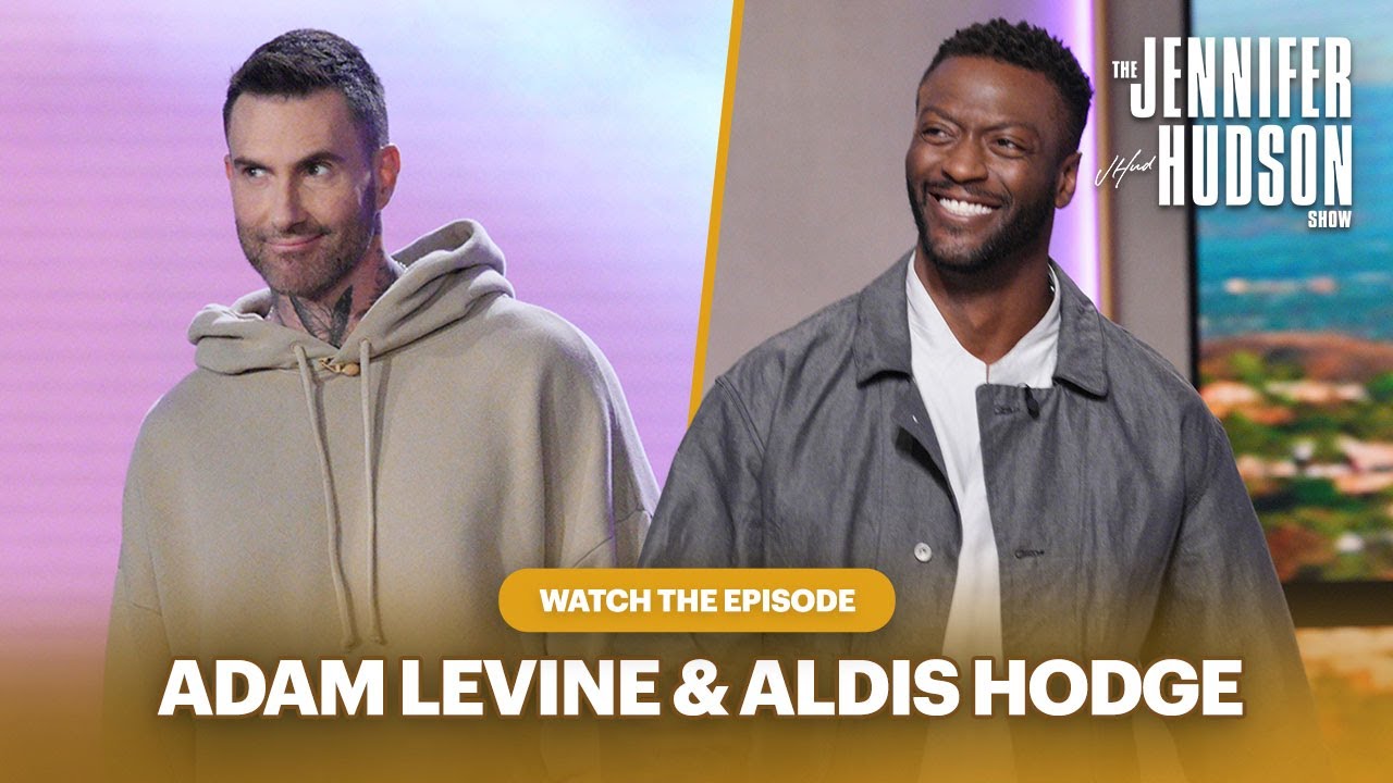 Adam Levine & Aldis Hodge: Watch the Episode! | The Jennifer Hudson Show