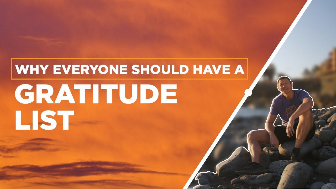 Why You Should Have A Gratitude List